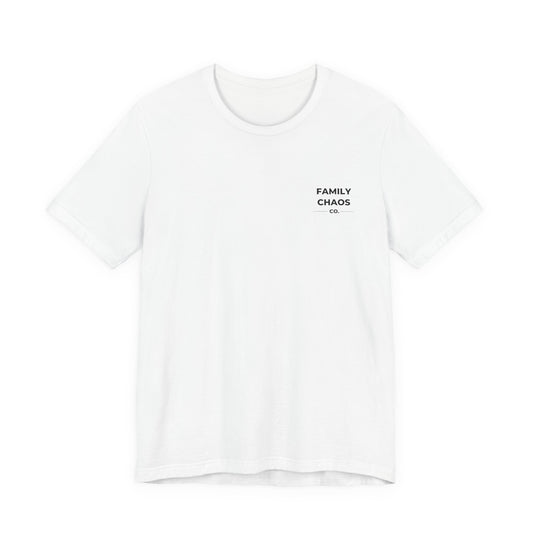 Raising Chickens & Feral Children T-Shirt | Family Chaos Co.